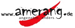 www.amerang.de angenehm. anders.