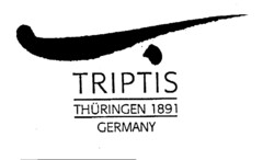 TRIPTIS THÜRINGEN 1891 GERMANY