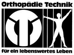 Orthopädie Technik für ein lebenswertes Leben