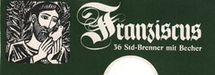 Franziscus 36 Std-Brenner mit Becher