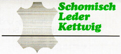 SCHOMISCH LEDER KETT