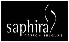 saphira DESIGN IN GLAS