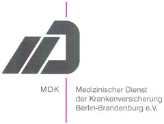 MDK Medizinischer Dienst der Krankenversicherung Berlin-Brandenburg e.V.