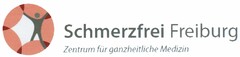 Schmerzfrei Freiburg Zentrum für ganzheitliche Medizin