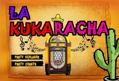 LA KUKARACHA PARTY SCHLAGER PARTY CHARTS