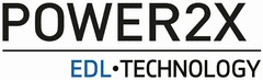 POWER2X EDL·TECHNOLOGY