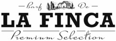 LA FINCA Premium Selection - Barf De -