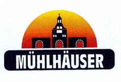 MÜHLHÄUSER