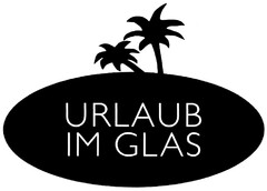 URLAUB IM GLAS