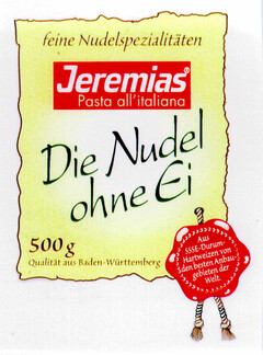 Jeremias Pasta all'italiana Die Nudel ohne Ei