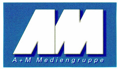 AM A + M Mediengruppe
