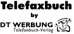 Telefaxbuch by DT WERBUNG Telefonbuch-Verlag