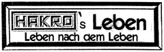 HAKRO's Leben Leben nach dem Leben