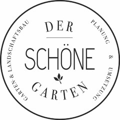 DER SCHÖNE GARTEN