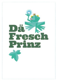 Dä Fresch Prinz