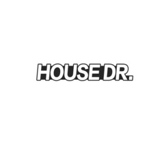HOUSE DR.