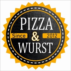 PIZZA & WURST Since 2012