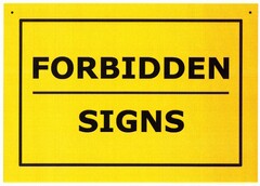 FORBIDDEN SIGNS