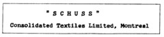 "SCHUSS" Consolidated Textiles Limited, Montreal