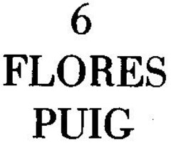 6 FLORES PUIG