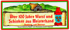 Über 100 Jahre Wurst und Schinken aus Meisterhand