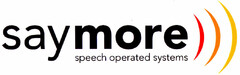 saymore speech operated systems