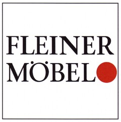 FLEINER MÖBEL