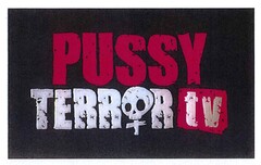 PUSSY TERROR tv