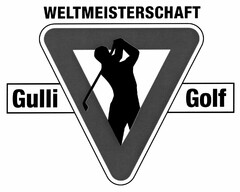 WELTMEISTERSCHAFT Gulli Golf