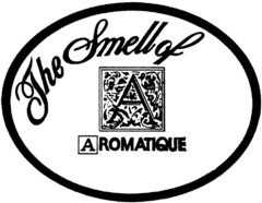 The Smell of AROMATIQUE