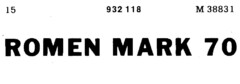 ROMEN MARK 70