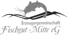 Erzeugergemeinschaft Fischgut Mitte eG