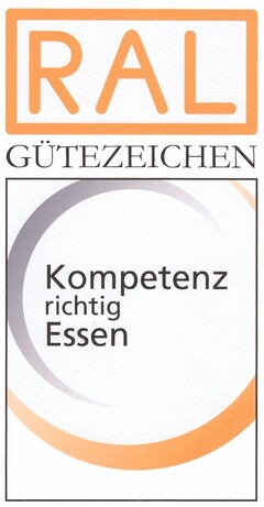 RAL GÜTEZEICHEN Kompetenz richtig Essen