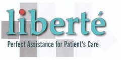 liberté Perfect, Assistance for Patient´s Care