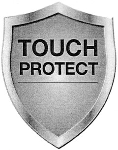 TOUCH PROTECT