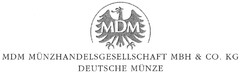 MDM MÜNZHANDELSGESELLSCHAFT MBH & CO. KG DEUTSCHE MÜNZE