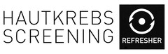 HAUTKREBS SCREENING REFRESHER