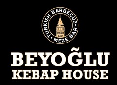 BEYOGLU KEBAP HOUSE · TURKISH BARBECUE · MEZE BAR