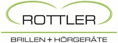 ROTTLER BRILLEN + HÖRGERÄTE