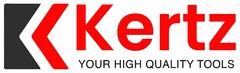 Kertz YOUR HIGH QUALITY TOOLS