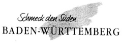 Schmeck den Süden BADEN-WÜRTTEMBERG