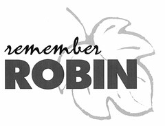 remember ROBIN