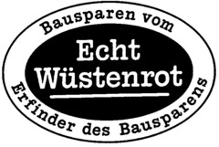 Bausparen vom Echt Wüstenrot Erfinder des Bausparens