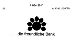 ...die freundliche Bank