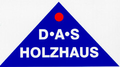 D-A-S  HOLZHAUS