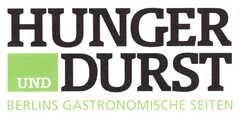 HUNGER UND DURST BERLINS GASTRONOMISCHE SEITEN