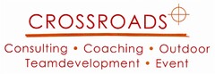 CROSSROADS Consulting · Coaching · Outdoor Teamdevelopment · Event