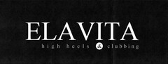 ELAVITA high heels & clubbing