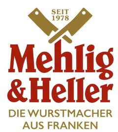 Mehlig & Heller DIE WURSTMACHER AUS FRANKEN