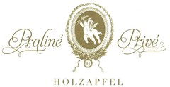 Praline´ Prive´ HOLZAPFEL